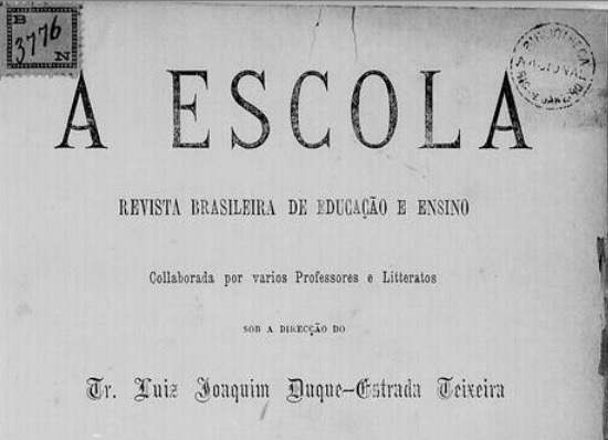 Print da capa de uma edição da Revista A Escola, de 1878 - disponível no site da Biblioteca Nacional do Brasil
